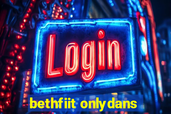 bethfiit onlydans